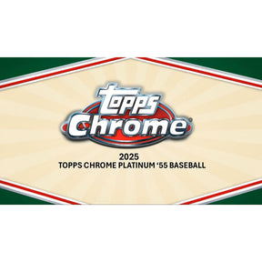 2025 Topps Chrome Platinum '55 Baseball Hobby Box