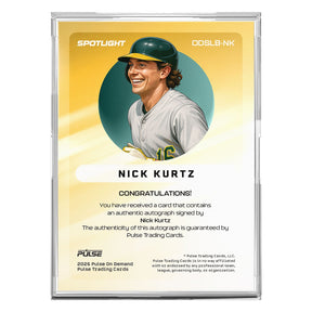 2025 Pulse On Demand Nick Kurtz Autographed Spotlight Card