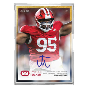 2026 Pulse On Demand Tyrique Tucker Autographed Champions Card